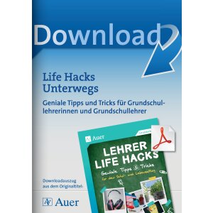 Life Hacks -  Unterwegs