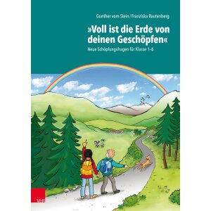 Neue Schöpfungsfragen für Klasse 1–6