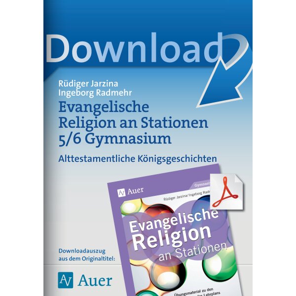 Alttestamentliche Königsgeschichten - Evangelische Religion an Stationen, Gymnasium