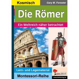 Die Römer (Montessori-Reihe)