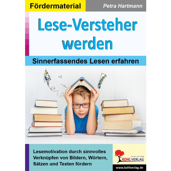 Lese-Versteher werden - Lesetraining für die Klassen 1 und 2