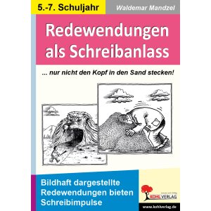 Redewendungen als Schreibanlass (Klassen 5-7)