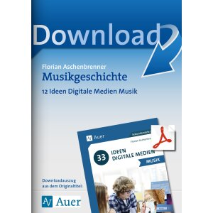 Musikgeschichte - 12 Ideen Digitale Medien Musik