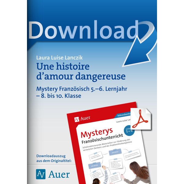 Une histoire d’amour dangereuse - Mystery Französisch 5./6. Lernjahr