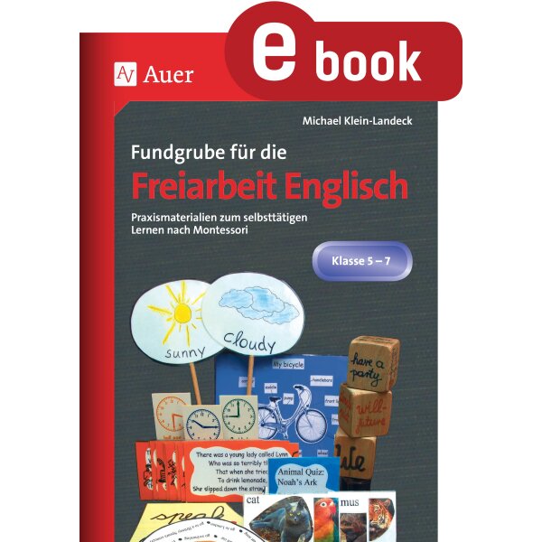 Fundgrube für die Freiarbeit Englisch Kl. 5-7