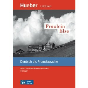 Hueber-Lektüren: Fräulein Else - Arthur...
