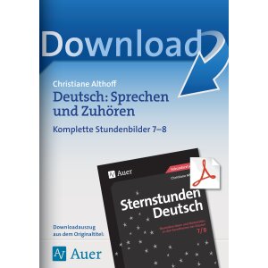 Sprechen und Zuhören - Sternstunden Deutsch Klasse 7/8