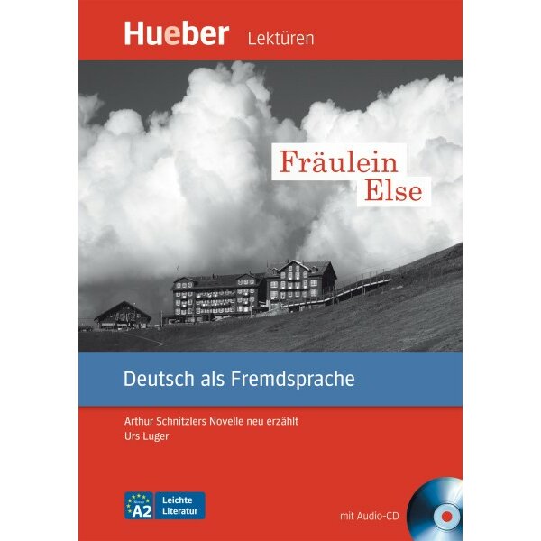 Hueber-Lektüren: Fräulein Else - Arthur Schnitzlers Novelle neu erzählt (PDF/MP3-Download)