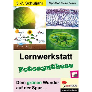 Lernwerkstatt Fotosynthese Klasse 5-7