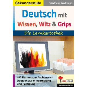 Deutsch mit Wissen, Witz & Grips - Lernkartothek