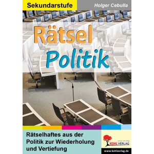 Rätsel Politik - Arbeitsblätter Sekundarstufe