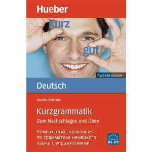 Kurzgrammatik Deutsch - Russisch - Zum Nachschlagen und...