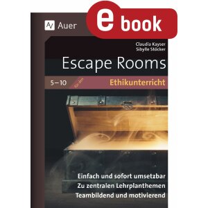 Escape Rooms Ethikunterricht Klassen 5-10