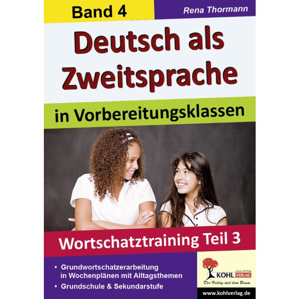 Deutsch als Zweitsprache in Vorbereitungsklassen - Band 4: Wortschatztraining Teil 3