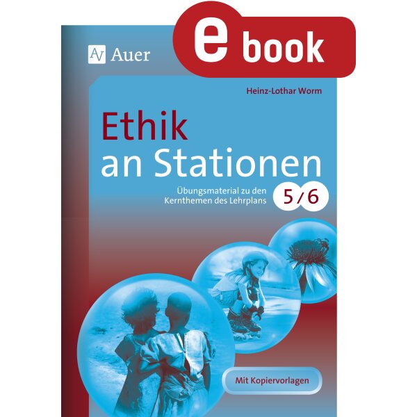 Ethik an Stationen Klasse 5/6