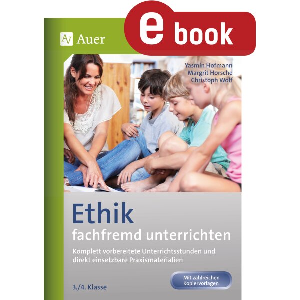 Ethik fachfremd unterrichten Klasse 3/4