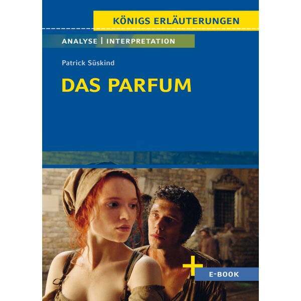 Süskind: Das Parfum - Interpretation und Textanalyse