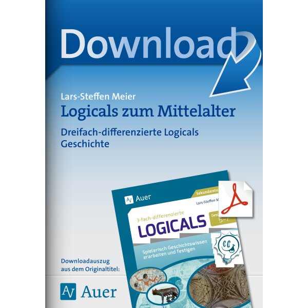 Mittelalter - Dreifach-differenzierte Logicals Geschichte Kl. 5-7