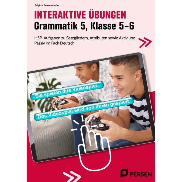 Interaktive Grammatikübungen zu Satzgliedern, Attributen, Aktiv und Passiv