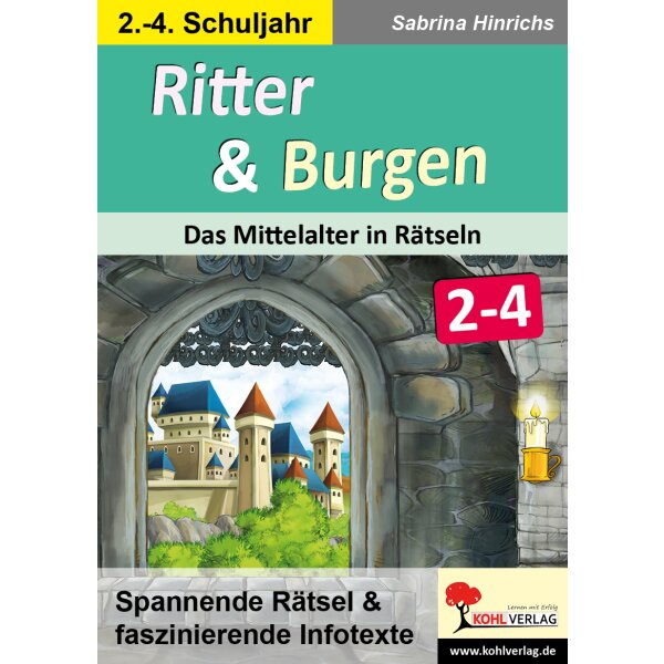 Ritter und Burgen - Das Mittelalter in Rätseln (Klasse 2-4)