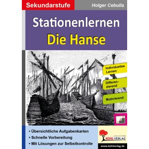 Stationenlernen: Die Hanse (Klasse 7-11)