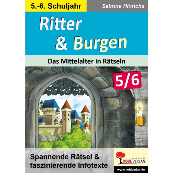 Das Mittelalter in Rätseln - Ritter und Burgen (Klasse 5/6)