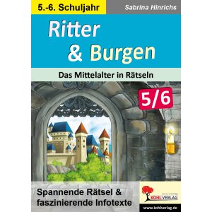 Das Mittelalter in Rätseln - Ritter und Burgen...