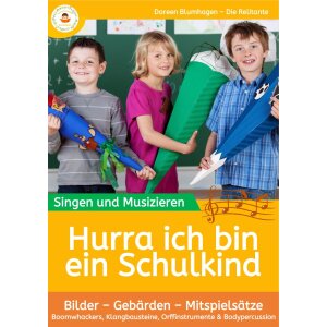 Musikideen: Hurra, ich bin ein Schulkind!