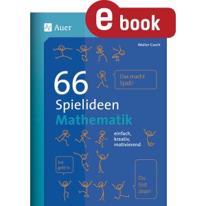 66 Spielideen Mathematik- Klassen 5-10