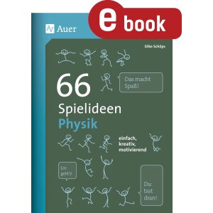 66 Spielideen Physik- Klassen 5-10