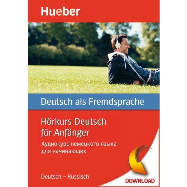 Hörkurs - Deutsch für Anfänger, Russisch (PDF/MP3-Download Ausgabe Russisch)