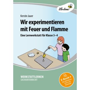 Wir experimentieren mit Feuer und Flamme  (Klasse 3/4)