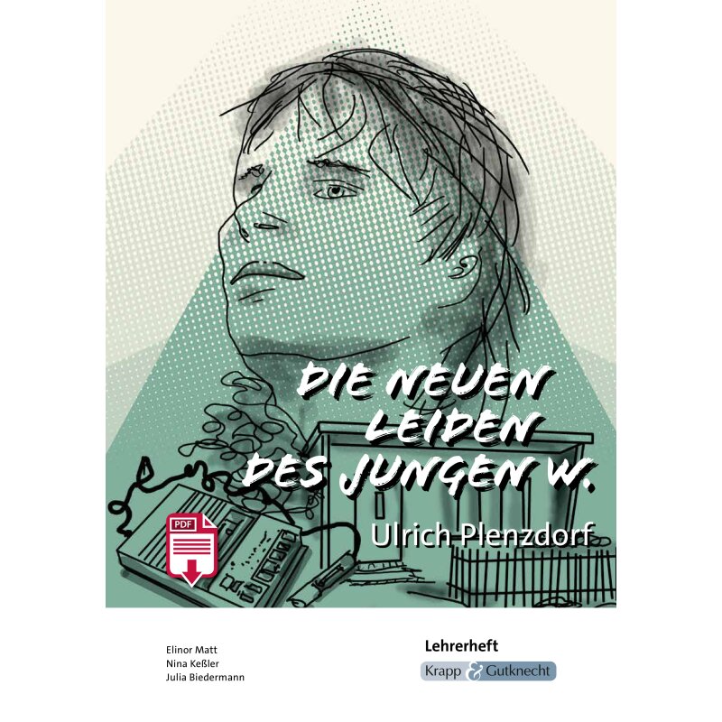 Die neuen Leiden des jungen W. – Lehrerheft