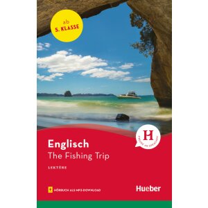 The Fishing Trip - Englisch-Lektüre 5./6.Klasse (A1 )