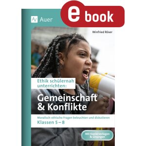 Gemeinschaft und Konflikte - Ethik schülernah...