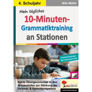 10-Minuten-Grammatik-Training an Stationen - Klasse 4