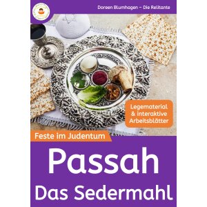 Feste im Judentum: Passah - Das Sedermahl Klassen 4-6