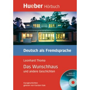 Das Wunschhaus und andere Geschichten - Lesetexte mit...