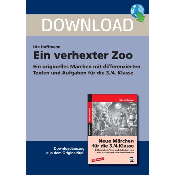 Ein verhexter Zoo - Märchen mit differenzierten Texten und Aufgaben
