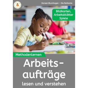 Arbeitsaufträge lesen und verstehen - Methodenlernen