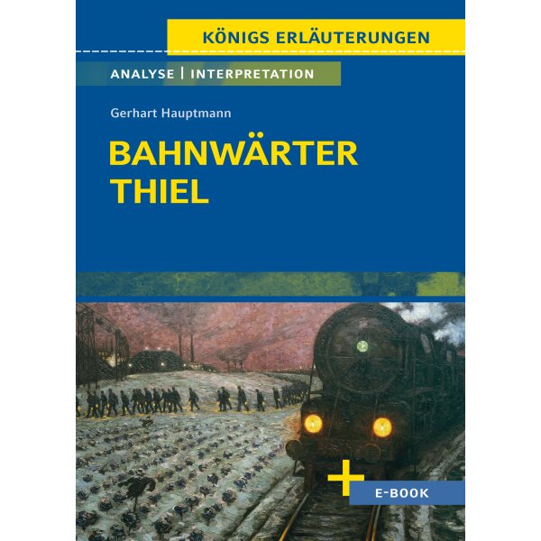 G.Hauptmann: Bahnwärter Thiel - Interpretation u. Analyse