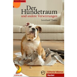 Der Hundetraum und andere Verwirrungen - Lesetexte mit...