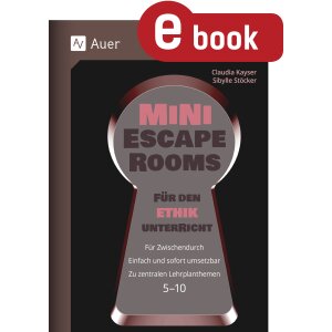 Mini-Escape Rooms für den Ethikunterricht