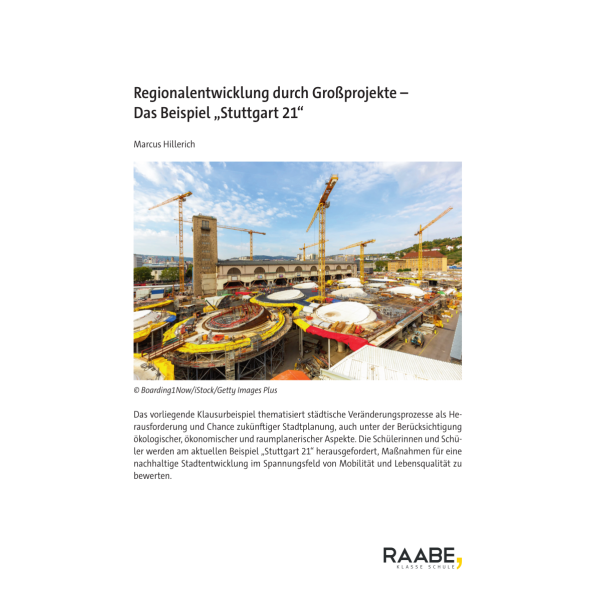 Regionalentwicklung durch Großprojekte – "Stuttgart 21" (Klausur)