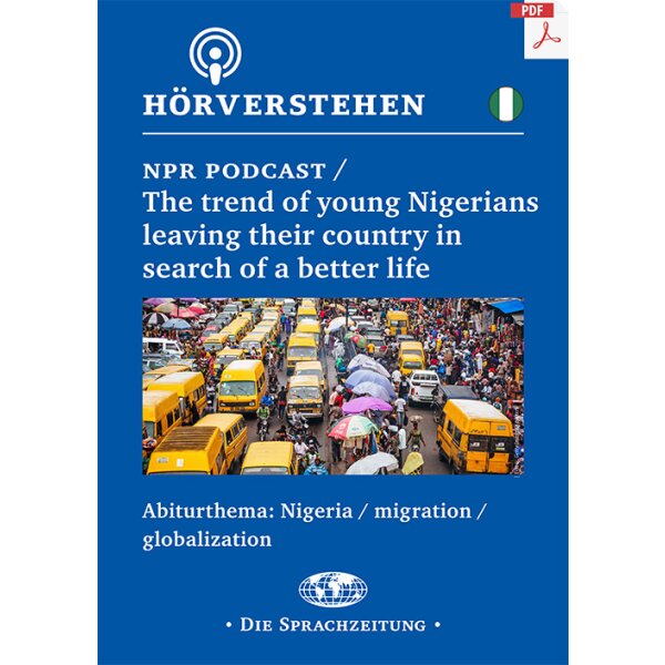 Übungen Hörverstehen - The trend of young Nigerians leaving their country in search of a better life