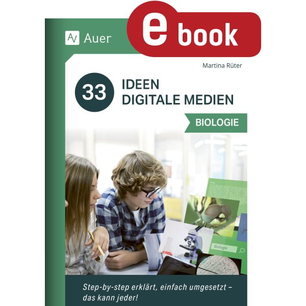 33 Ideen zu digitalen Medien im Biologieunterricht