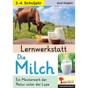 Lernwerkstatt Milch Klasse 3/4