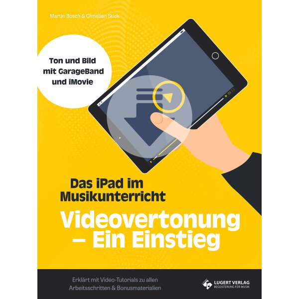 iPad im Musikunterricht - Videovertonung mit GarageBand und iMovie