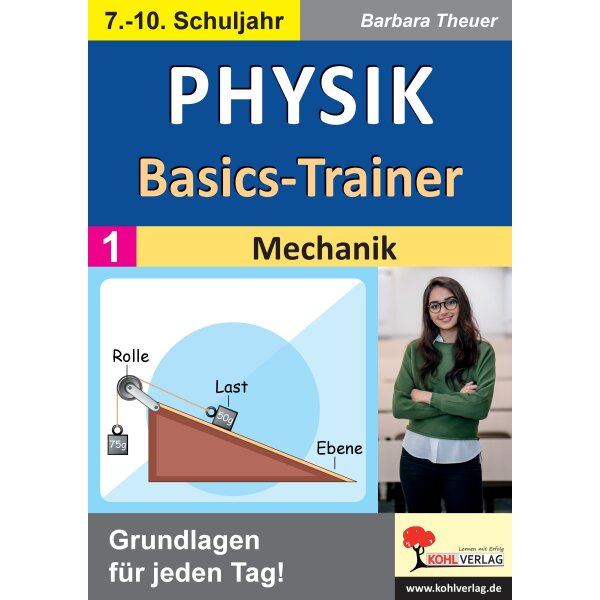 Physik Mechanik - Basic-Trainer Klassen 7-10
