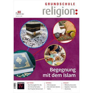 Grundschule Religion: Begegnung mit dem Islam